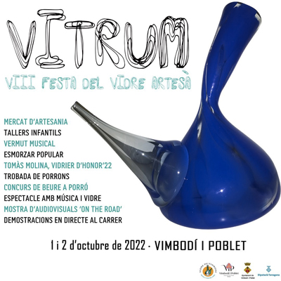 Vitrum, Festa del vidre artesà, Vimbodí i Poblet, 2022