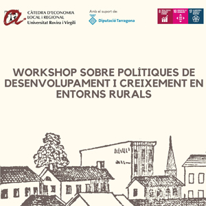 Workshop sobre polítiques de desenvolupament i creixement en entorns rurals - URV 2021