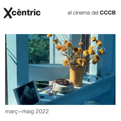 Xcèntric Cinema, març - maig, 2022