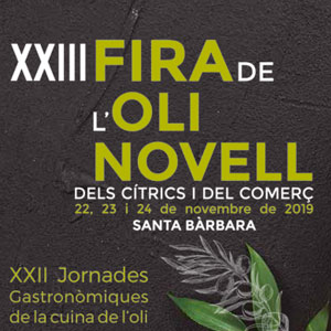 XXIII Fira de l'Oli Novell, dels Cítrics i del Comerç - Santa Bàrbara 2019