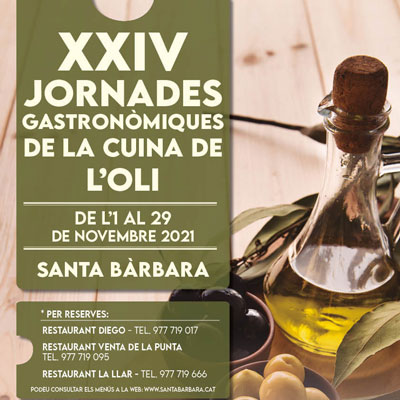 XXIV Jornades Gastronòmiques de la Cuina de l'Oli - Santa Bàrbara 2021