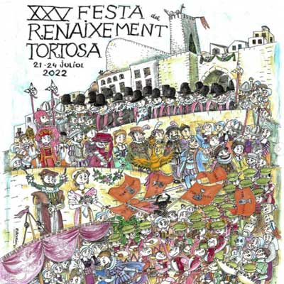 XXV Festa del Renaixement - Tortosa 2022