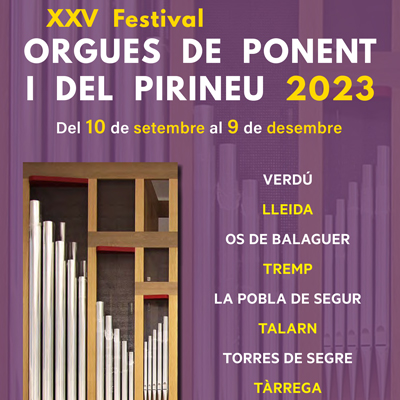 XXV Festival de Música de Tardor 'Orgues de Ponent i del Pirineu', 2023