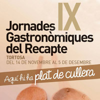 IX Jornades Gastronòmiques del Recapte - Tortosa