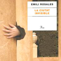Emili Rosales 'La ciutat invisible'