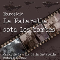Exposició 'La Fatarella sota les bombes'