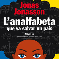 Llibre 'L'analfabeta que va salvar un país', de Jonas Jonasson