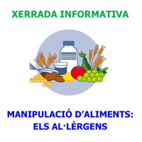 Xerrada informativa 'Manipulació d'aliments: els al·lèrgens'