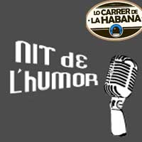 Nit de l'Humor - Lo Carrer de la Habana