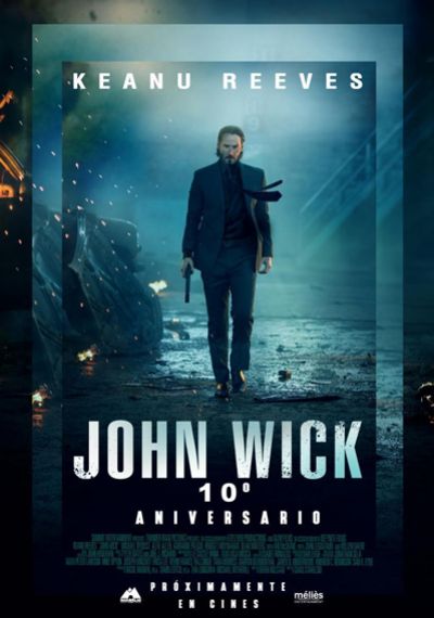 John Wick. 10 aniversario