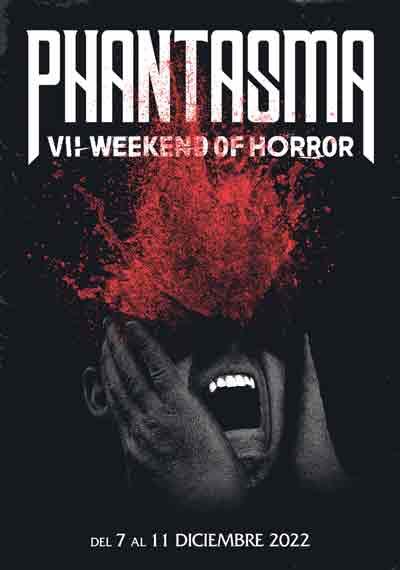 Festival Phantasma 2022: VII Weekend of Horror