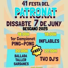41a Festa del Patronat, Barri del Patronat, Bescanó, 2025