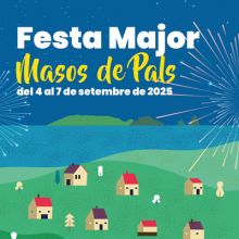 Festa Major - Els Masos de Pals 2025