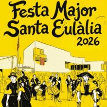 Festa Major de Santa Eulàlia de les Roquetes 2026, Festa Major de Santa Eulàlia de les Roquetes, Les Roquetes del Garraf, Santa Eulàlia, Sant Pere de Ribes