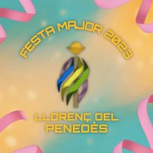Festa Major de Llorenç del Penedès, 2023