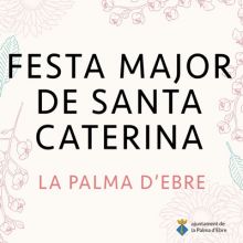 Festa Major de Santa Caterina, la Palma d'Ebre, 2022