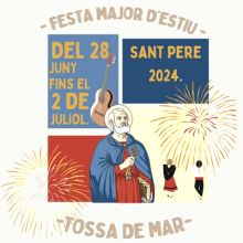 Festa Major de Sant Pere de Tossa de Mar, 2024