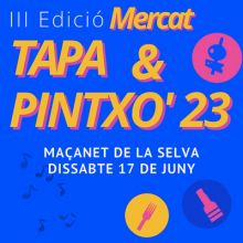III Mercat de la Tapa & Pintxo, Maçanet de la Selva, 2023