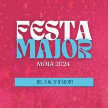 Festa Major de Moià, 2024