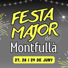 Festa Major de Montfullà, Bescanó, 2025