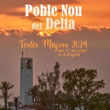 Festes Majors de Poble Nou del Delta, Amposta, 2024