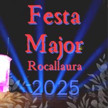 Festa Major de Rocallaura, 2025
