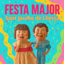 Festa Major de Sant Jaume de Llierca, 2025