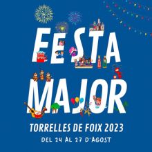Festa Major de Torrelles de Foix, 2023