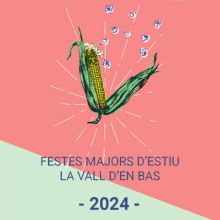 Festes Majors d'Estiu de la Vall d'en Bas, 2024