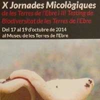 X Jornades Micològiques de les Terres de l'Ebre